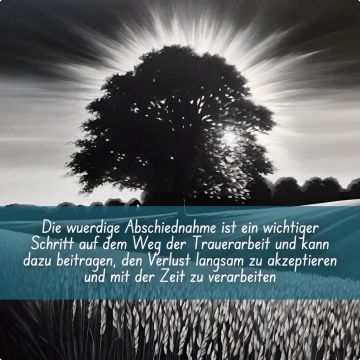 Abschiednahme in Wuerde als Weg der Trauerarbeit